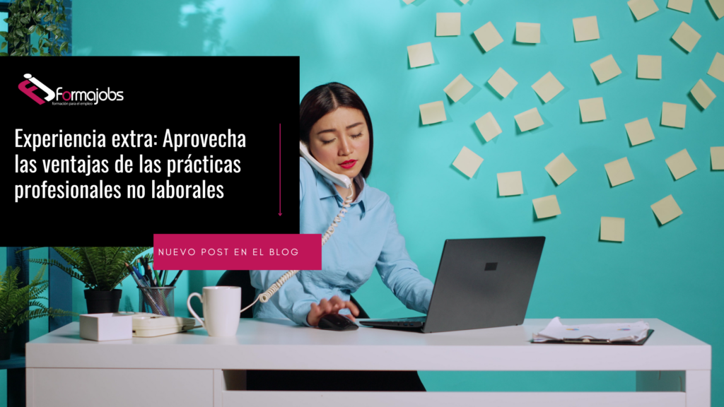 Mujer haciendo practicas profesionales para adquirir experiencia